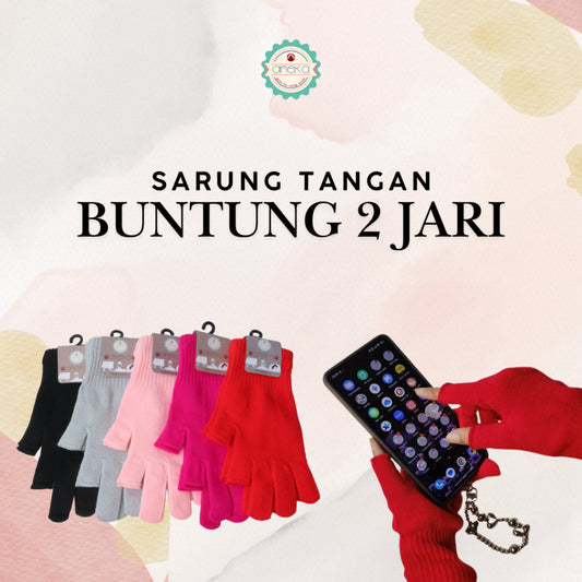 KATALOG - Sarung Tangan Buntung 2 Jari / Knit Gloves