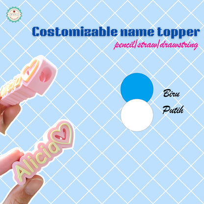 ANEKA - 3D Print Customizable Name Topper for Pecil / Straw / Drawsting Accessories / Aksesoris Pensil