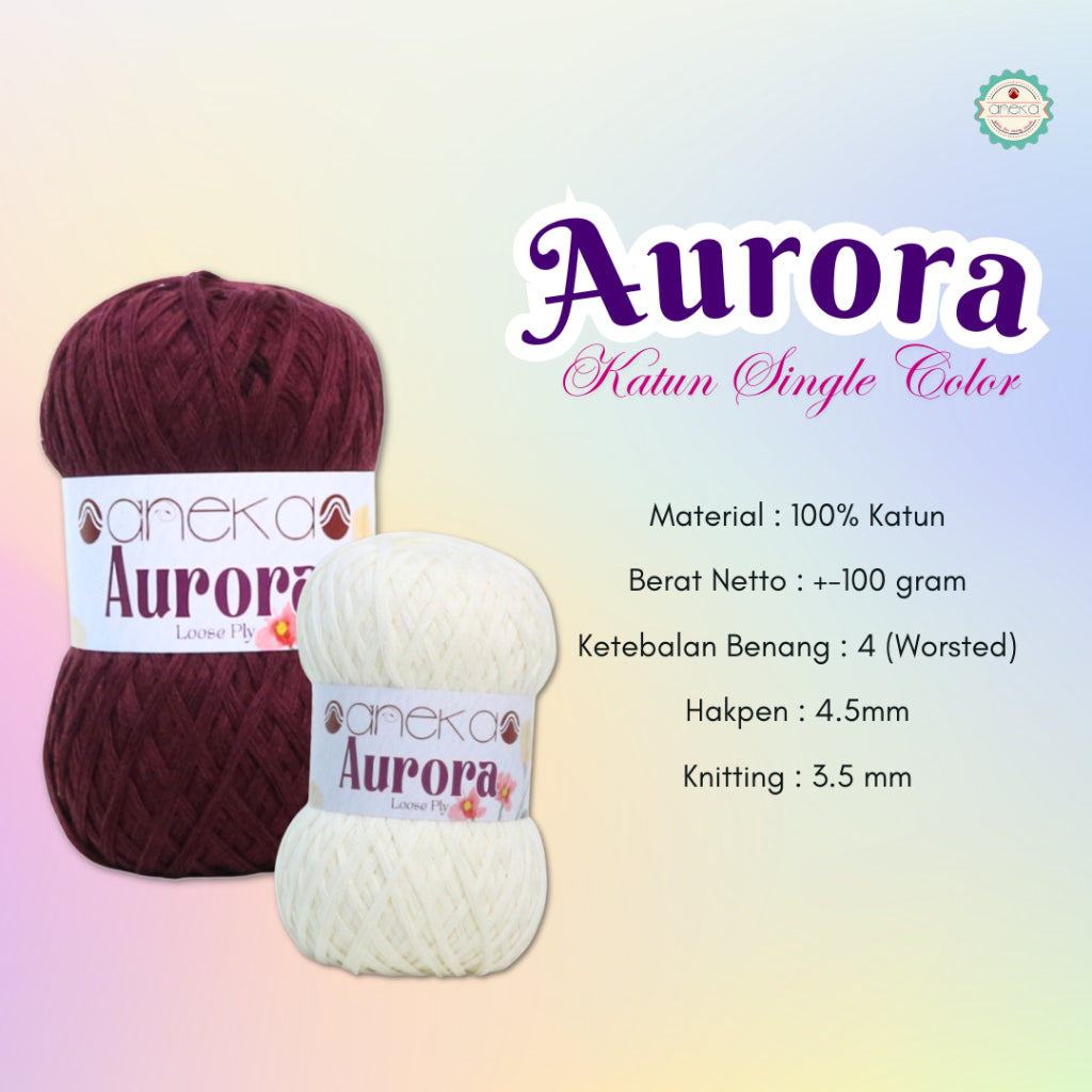 KATALOG - Benang Rajut Knitting Aurora Katun / Single Color Loose Ply Crochet Yarn