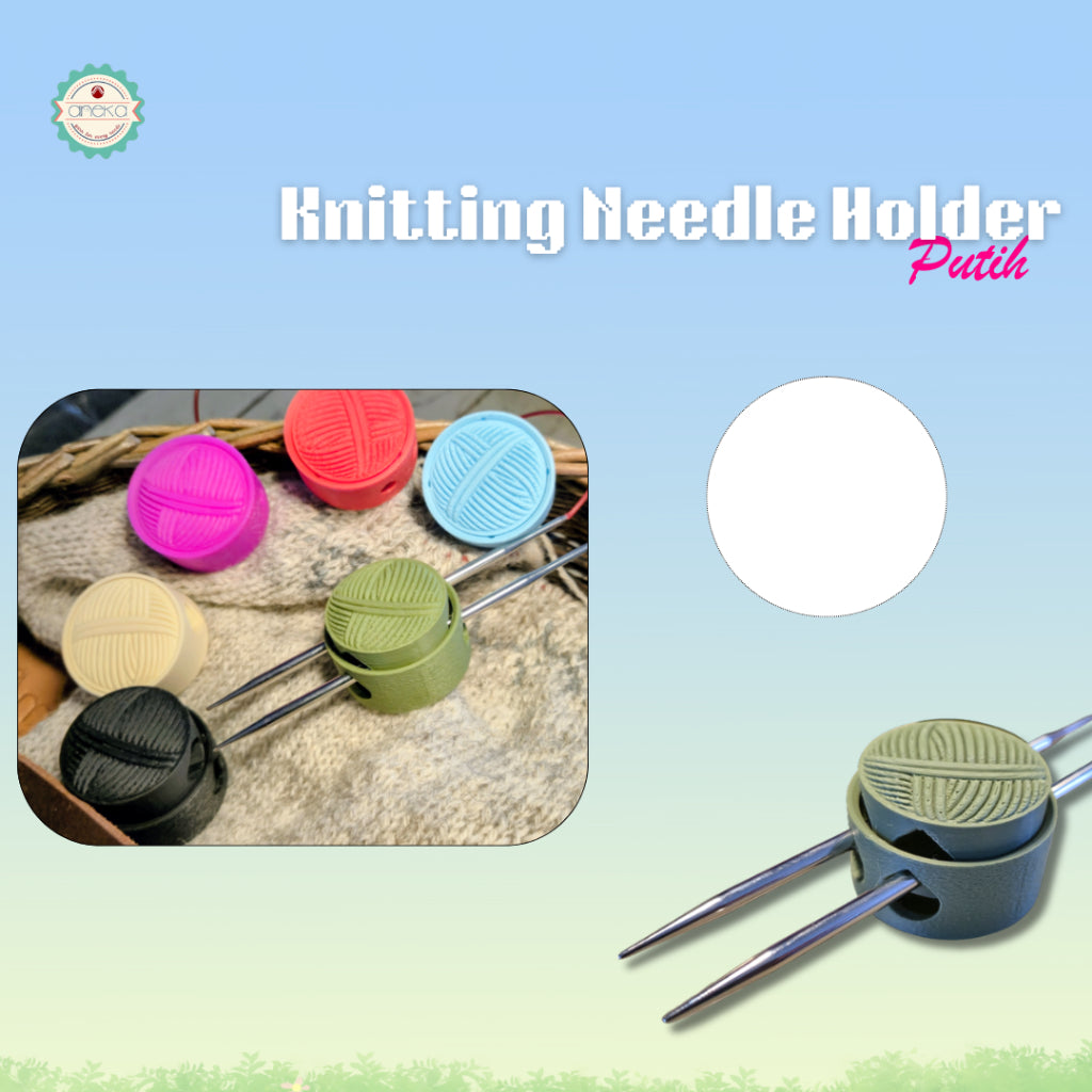 ANEKA - 3D Print Peralatan Rajut Knitting Needle Holder / Penyangga Jarum